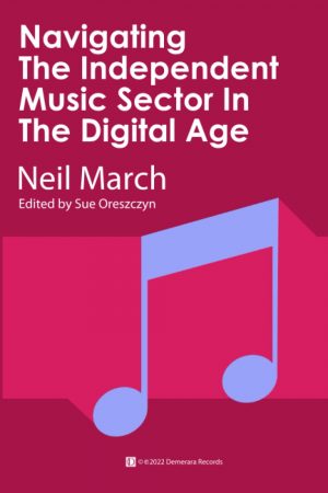 Navigating the Independent Music Sector in the digital age